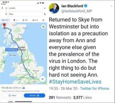 Ian Blackford MP (leader of #SNP delegation in Westminster) travelled over 600 (620+ ferry) miles with Covid symptoms into self isolation from London to the Isle of Skye (Scotland). That's 360 miles more with a ferry journey than Dominic Cummings travelled.

Where's the outrage?