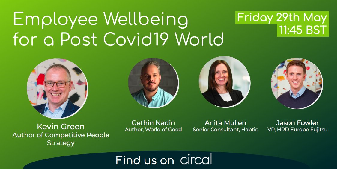 CircalLtd's tweet image. Join Kevin Green,Gethin Nadin,  Anita Mullen and Jason Fowler VP HRD Fujitsu, on Friday 29th May at 11:45.

 @kevingreenwnc  @WorldofGoodBook

circal.co.uk/wellbeing-webi…

#Wellbeingwebinar #wellbeing #employeewelfare 
 #hrd #hrdirector #cpo #chro #hrleader #peoplestrategy