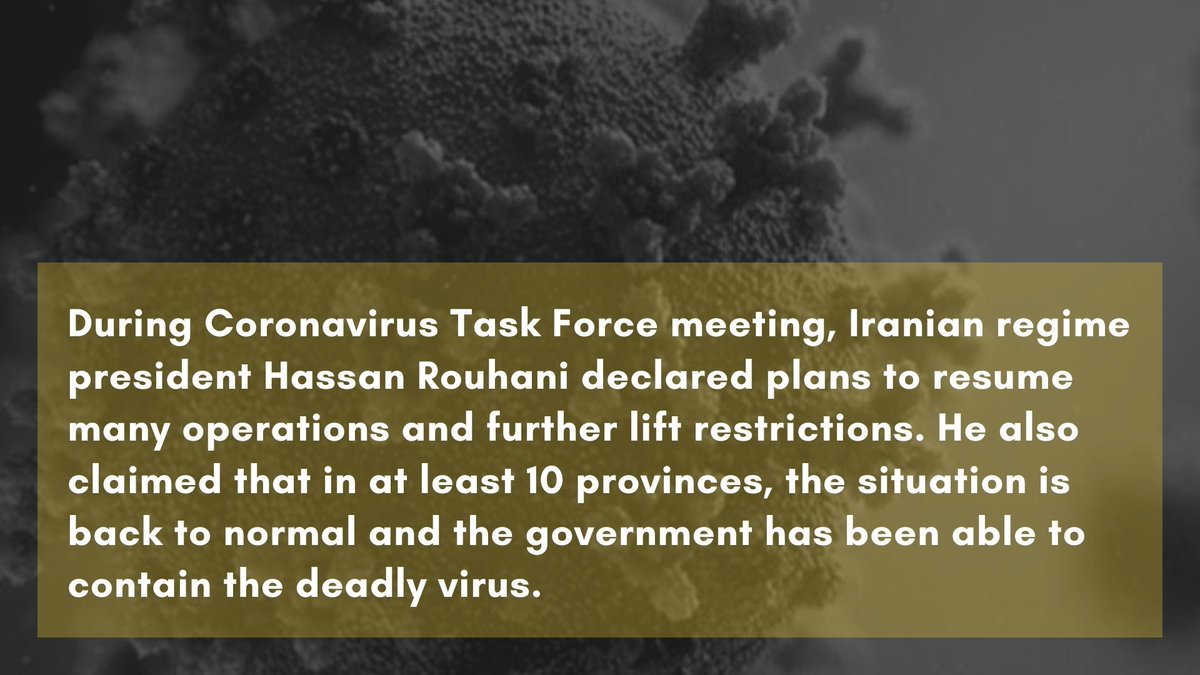 During  #Coronavirus Task Force meeting,Iranian regime president  #Rouhani declared plans to resume many operations &further lift restrictions.He also claimed that in at least 10 provinces, the situation is back to normal &the government has been able to contain the deadly virus