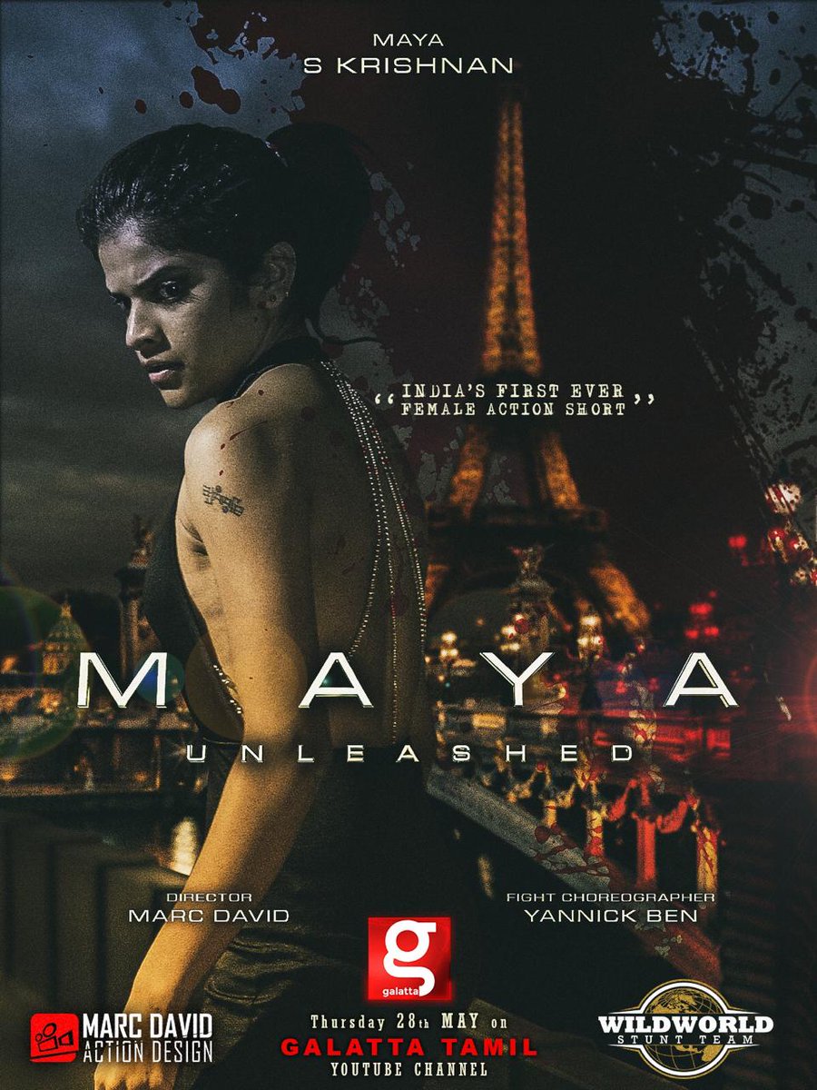 .Maya Krishnan ‘s new action short film MayaUnleashed executed by Hollywood stunt choreographers Yannick ben & team. 

Releasing on 28th May.