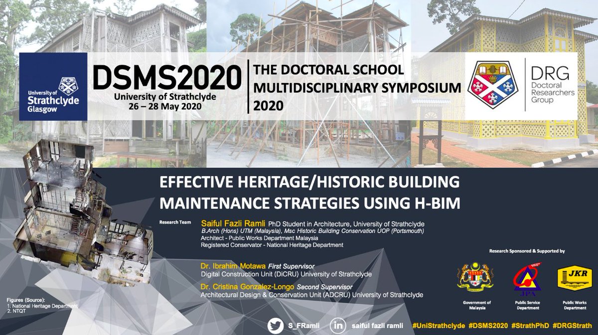 Thank you @DRGStrath for give me the opportunity as presenter at The Doctoral School Multidisciplinary Symposium 2020 @UniStrathclyde 

#DSMS2020 #StrathPhD #DRGStrath
#HBIM #BIM #DigitalReconstruction 

Research sponsored & supported by:
@jpagov
@jpa2day 
@MOWorks
@JKRMalaysia