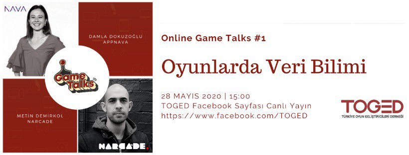TOGED Game Talks Online olarak devam ediyor! Konuklarımız APPNAVA kurucu ortağı Damla Dokuzoğlu ve Narcade kurucusu Metin Demirkol ile Oyunlarda Veri Bilimini konuşuyoruz. 
🗓28 Mayıs 2020
⏰15:00
📍facebook.com/TOGED
