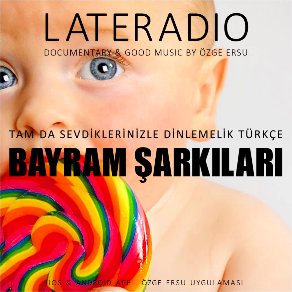ozgeersu's tweet photo. LATERADIO™by ÖZGE ERSU · TÜRKÇE BAYRAM ŞARKILARI
Bayramın Son Günü Sürprizim · Sevdiklerinizle Dinlemelik!
Tam Yüz Seksen Güzel Şarkı
YAYINDAYIZ · DİNLEMEK İÇİN
Apple iOS
https://t.co/d16LjBqEL9
Android
https://t.co/2FkmFscX99
#özgeersu #lateradio RT https://t.co/H2pSdGBiAS