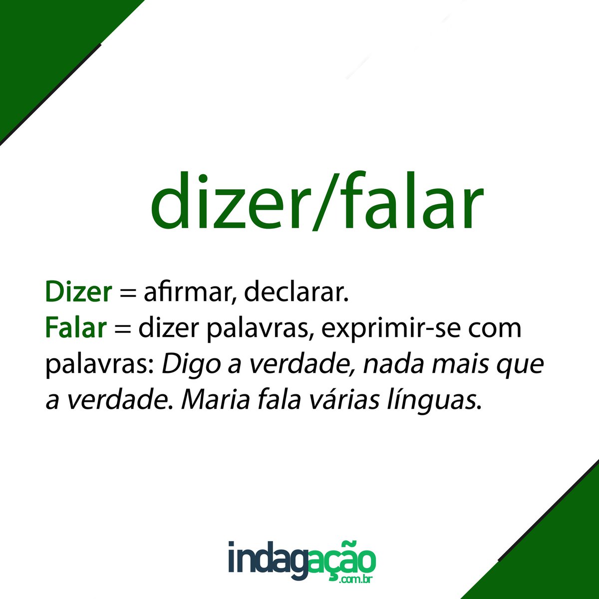indagacao's tweet image. Sobre #dizer / #falar!