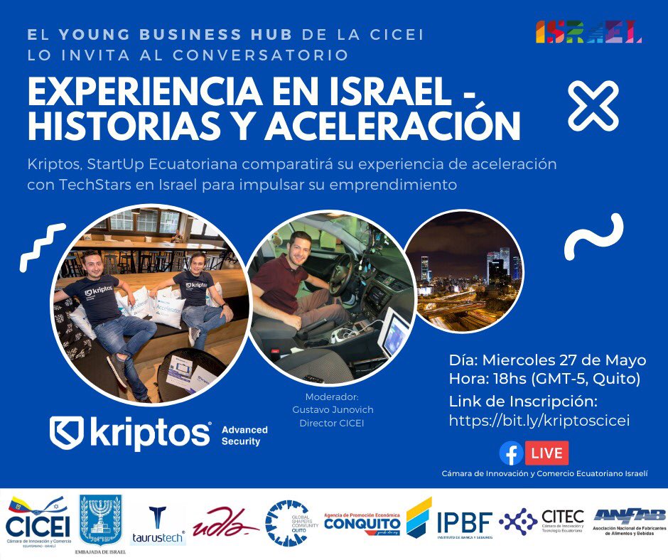 IsraelinEcuador's tweet photo. #Webinar | EXPERIENCIA EN ISRAEL- HISTORIAS Y ACELERACIÓN.
Conoce la experiencia de aceleración en #Israel de la StartUp ecuatoriana #Kriptos. 🇮🇱🇪🇨
🗓 Miércoles 27 de Mayo I 18h00 (hora Ecuador)
¡Regístrate! 👉 https://t.co/abp0kfVooc https://t.co/6b1diyyziX