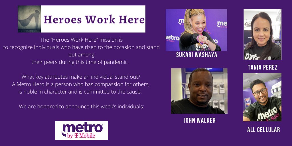 Congratulations to this past week’s individual nominations for the SE Region’s “Heroes Work Here” #HeroesWorkHere #SERegion #HeroesRock #Compassion #TeamWork @MetrobyTMobile