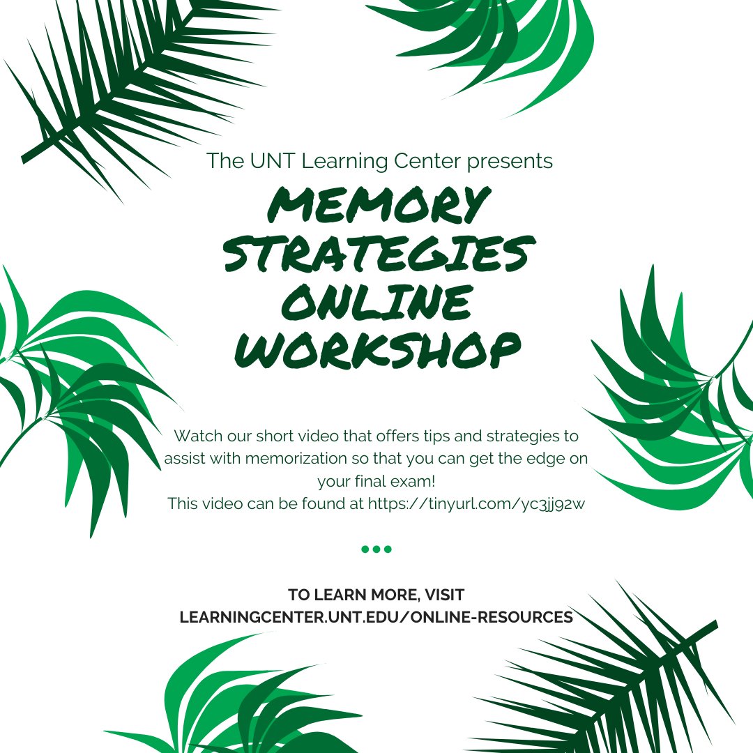 UNT_TLC's tweet photo. With final exams approaching this week, be sure to utilize the Learning Center's online resources like our Memory Strategies Online Workshop. In this workshop, we'll go over tips on how to better utilize your brain's amazing ability to memorize! https://t.co/WnLkHUV7yS