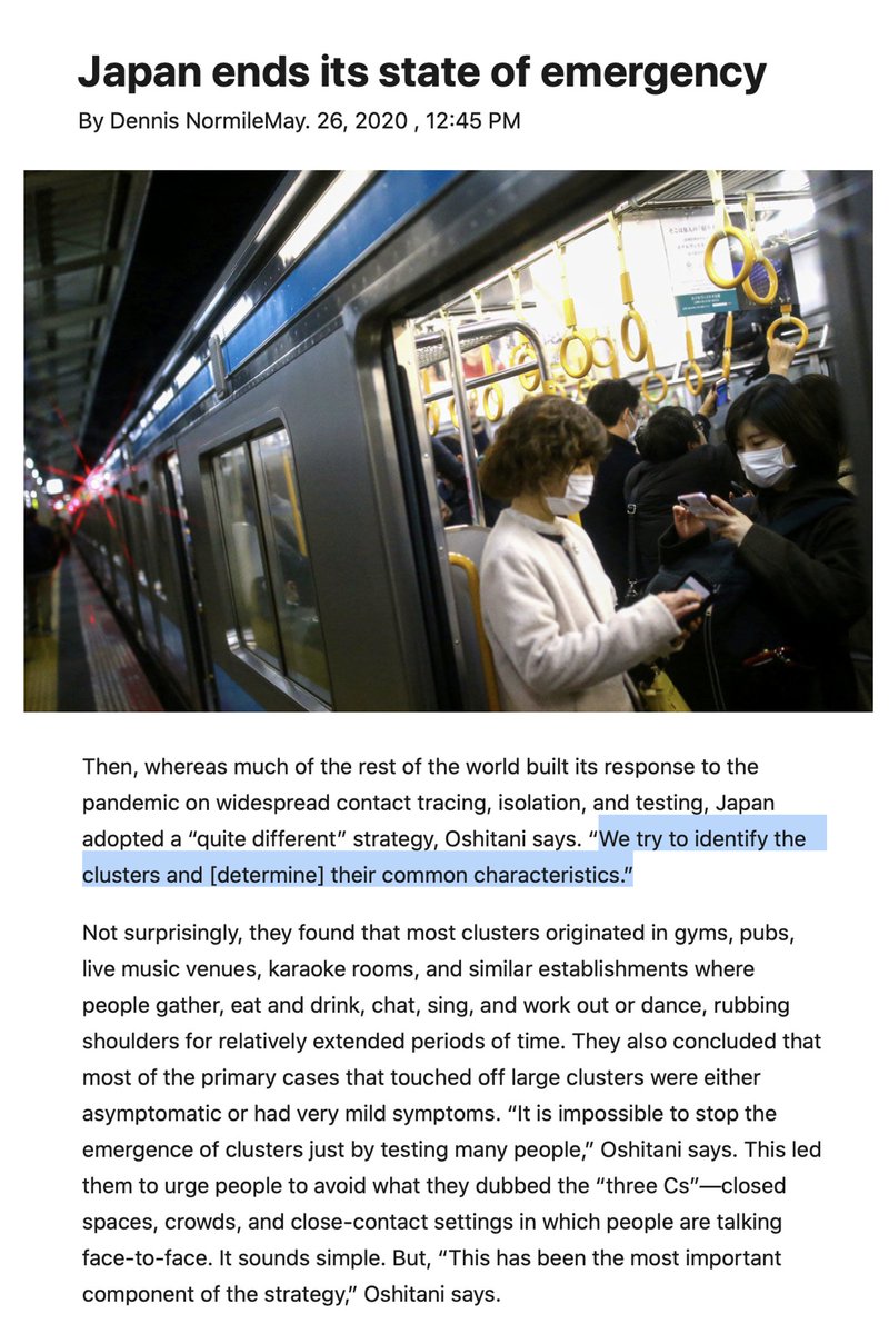 The success of Japan with a *unique strategy*, emphasizing attention to super-spreader venues and the 3 C's (closed spaces, crowds, and close-contact settings). Little testing, no lockdown. https://www.sciencemag.org/news/2020/05/japan-ends-its-state-emergency  @NewsfromScience  @ScienceMagazine  https://twitter.com/EricTopol/status/1264594385284427777