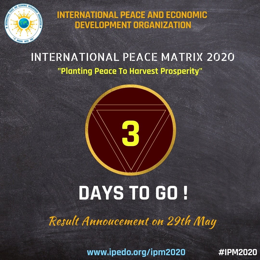 ipedoofficial's tweet photo. Just 3 Days to Go For The Results of International Peace Matrix 2020! Excited Folks? 

#Results #IPM2020 #Ipedo #Contest #excited #world #peace #competition https://t.co/cMU5AGaGdJ