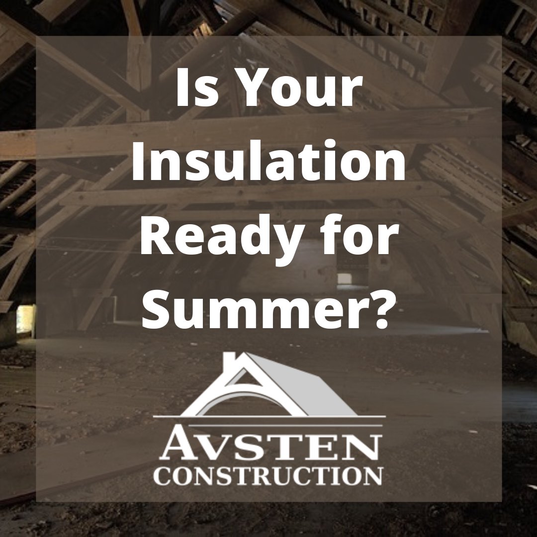 AvstenRoofing's tweet photo. We rarely think of #insulation during the warmer months, but we honestly should. You should make sure your home has an adequate amount of insulation all year round. Read our new blog for tips on checking: https://t.co/XkA0ODXPAl
#AvstenConstruction #SummerHeat https://t.co/QaduUcfoHX