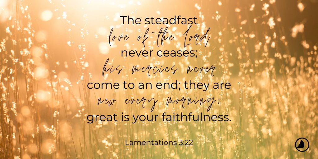 thenavigators's tweet photo. The steadfast love of the Lord never ceases; his mercies never come to an end; they are new every morning; great is your faithfulness.
Lamentations 3:22
#TMSTuesday https://t.co/cJwz9hjcpK