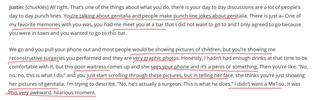 Another striking anecdote is his visit to a bar with the interviewer. Many a chuckle is had about this incident . The surgeon gets out his phone to share photos of his patients “neo-genitals”. The “poor waitress” indeed.