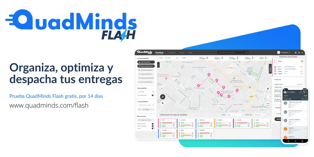 Los invitamos a probar QuadMinds Flash: un nuevo producto de QuadMinds, para organizar las entregas a la última milla. 
Ingresa y pruébalo gratis durante 14 días: quadminds.com/flash