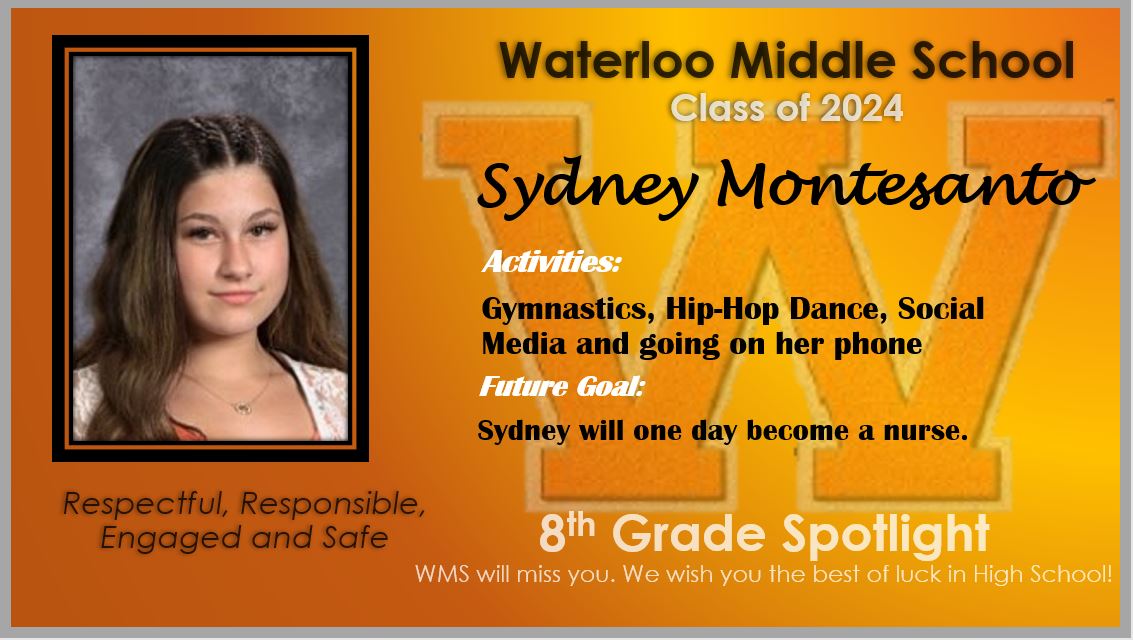 WMS is proud of Sydney Montesanto!
