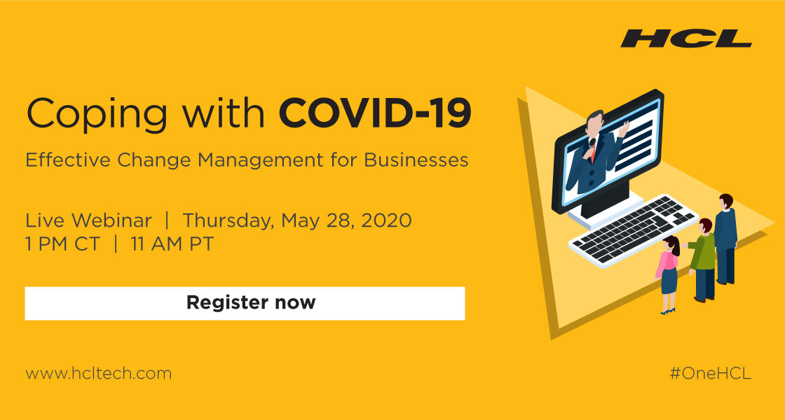 Hear from our <a href="/hcltech/">HCLTech</a> #digitaltransformation experts on how to maximize, sustain, and grow your business amid #COVID_19. Register now: bit.ly/2AV3iAH