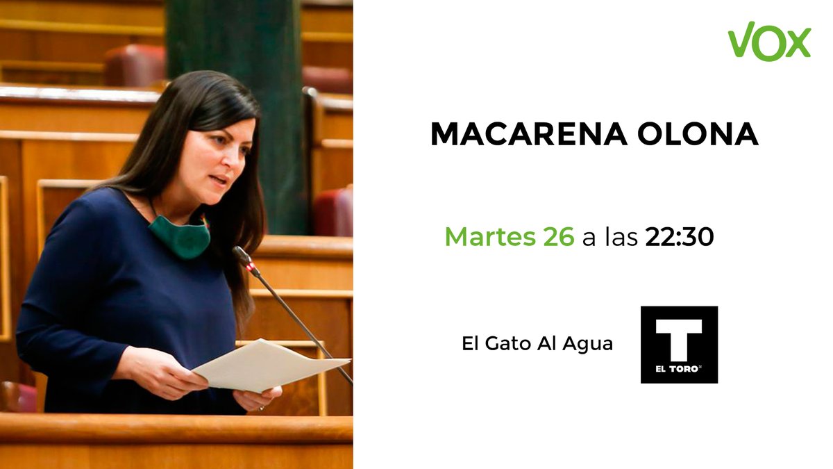 VOX_Congreso's tweet photo. 📺 Esta noche a las 22:30, @Macarena_Olona en @Gato_directo de @eltorotv.

📡 Síguelo aquí en directo: https://t.co/hw64P9O2a5

 ¡No te lo pierdas https://t.co/1wLBWQ4BJr