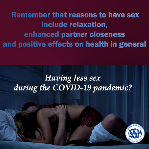ISSM_INFO's tweet photo. Having less sex during the #COVID19 pandemic? Remember that reasons to have sex include relaxation, enhanced partner closeness &amp; positive effects on health in general. See recent research: https://t.co/TDNT8huXF0 @jsexmed @Louis_EC_Jacob @GrabovacIgor @daraghmcdermott @MarkATully https://t.co/GLtlDzkWyq