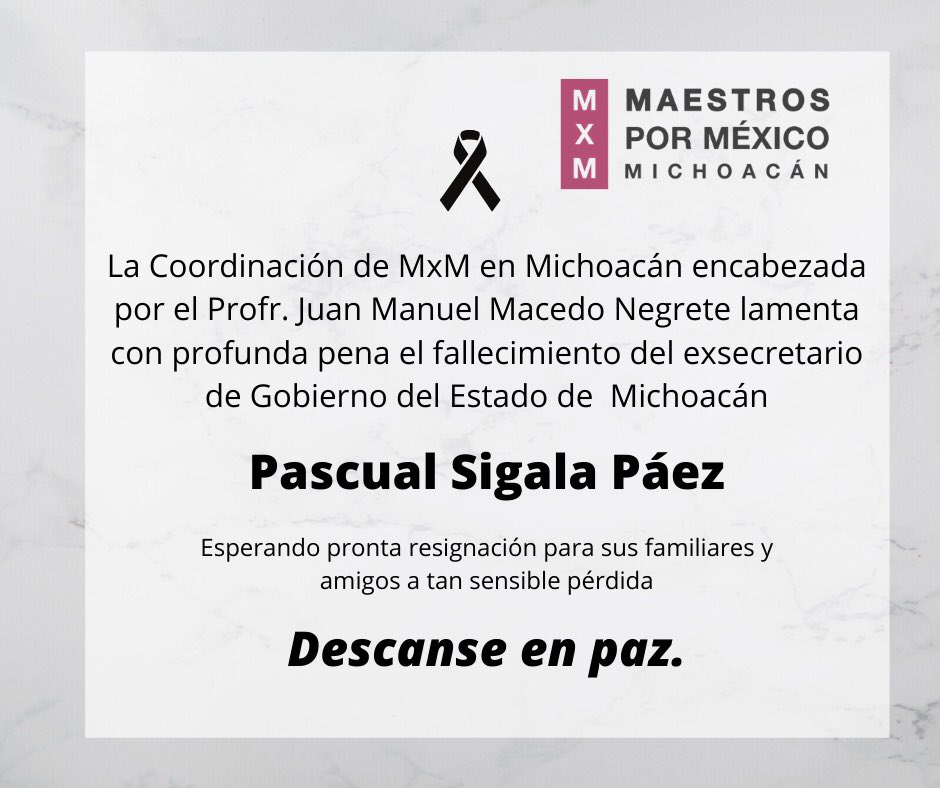 mxmmichoacan's tweet photo. Lamentamos el sensible fallecimiento del exsectetario de Gobierno del Estado de Michoacán. https://t.co/RBXVqQ7hC6