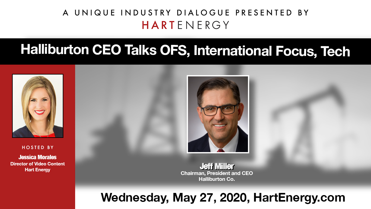E&P (@hart_epmag) on Twitter photo Tomorrow on HartEnergy.com: <a href="/Halliburton/">Halliburton</a> CEO Jeff Miller talks with <a href="/JessicaMNews/">Jessica M.</a> in our 'Path Forward' #video series. They'll discuss:
Halliburton's short-term plans
OFS outlook
International markets
Digital #technology in the new normal Tomorrow on HartEnergy.com: <a href="/Halliburton/">Halliburton</a> CEO Jeff Miller talks with <a href="/JessicaMNews/">Jessica M.</a> in our 'Path Forward' #video series. They'll discuss:
Halliburton's short-term plans
OFS outlook
International markets
Digital #technology in the new normal