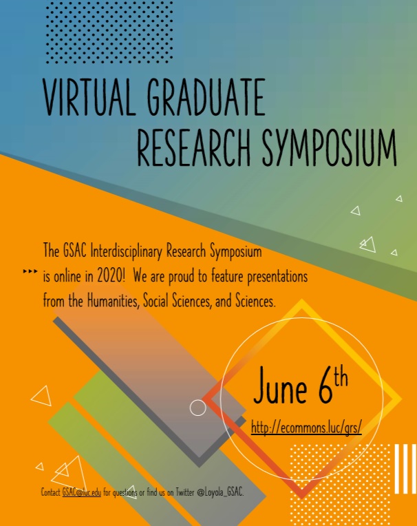 Loyola_GSAC's tweet photo. @LoyolaChicago 

Loyola graduate students will be presenting their research on Saturday, June 6th on our Virtual Graduate Research Symposium! Come support Loyola's graduate researchers, all are welcome to attend via Zoom! #VirtualGRS

https://t.co/QD0TomKFiJ https://t.co/T9zOLEoxCV