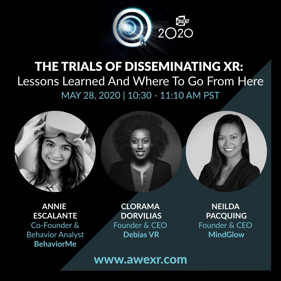 Join Clo, Neilda and I during our panel discussion this Thursday, 5/28, at 10:30amPST at #AWE2020 <a href="/ARealityEvent/">AWE</a>! See you there!