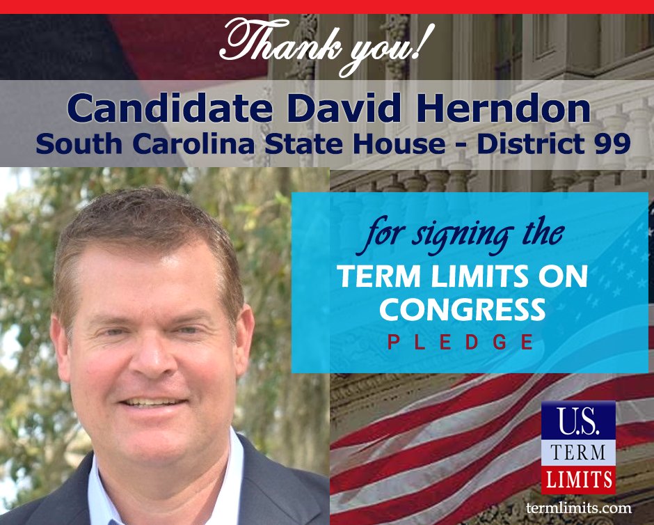Thank you <a href="/DavidHerndonSC/">David Herndon</a> for signing the term limits on Congress pledge. termlimits.com/wp-content/upl…