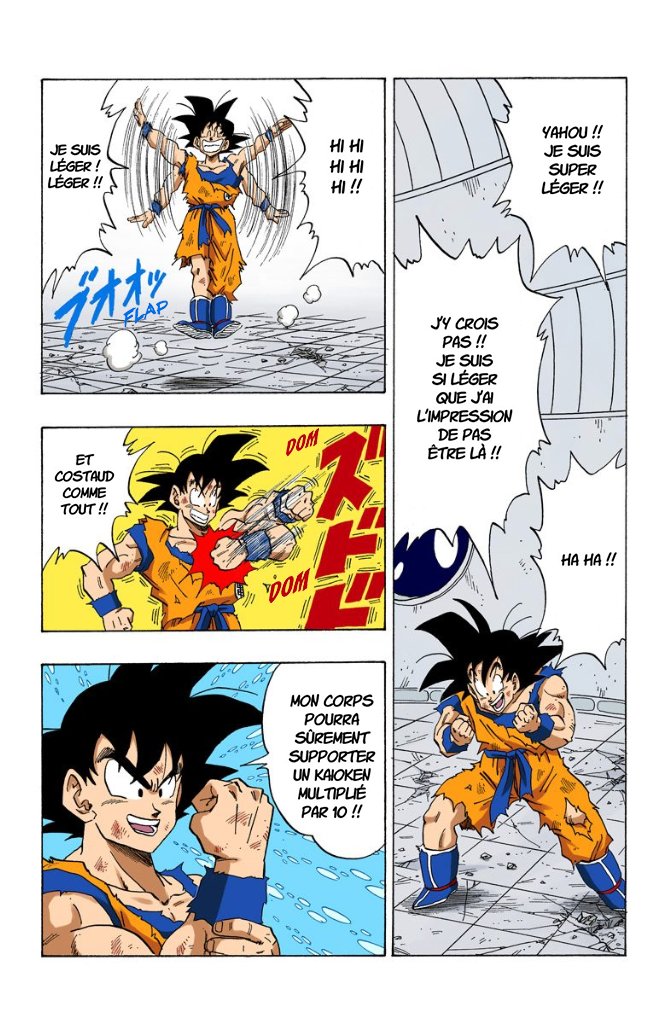 Dans le manga original, on suit les pensées du héros ce qui nous aide à comprendre que Goku cogite en permanence, se remet en question, avance et évolue. Du coup même après avoir lâché quelques sottises typiques, il reste crédible car au fond, nous avons compris ses progrès.