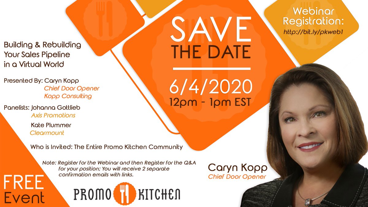 IF YOU NEED TO REBUILD YOUR SALES PIPELINE In a Virtual World, this #CarynKopp Door Openers session, paid for by your PromoKitchen friends, is for you: REGISTER: bit.ly/pkweb1 

When? June 4 at 12:00 EST