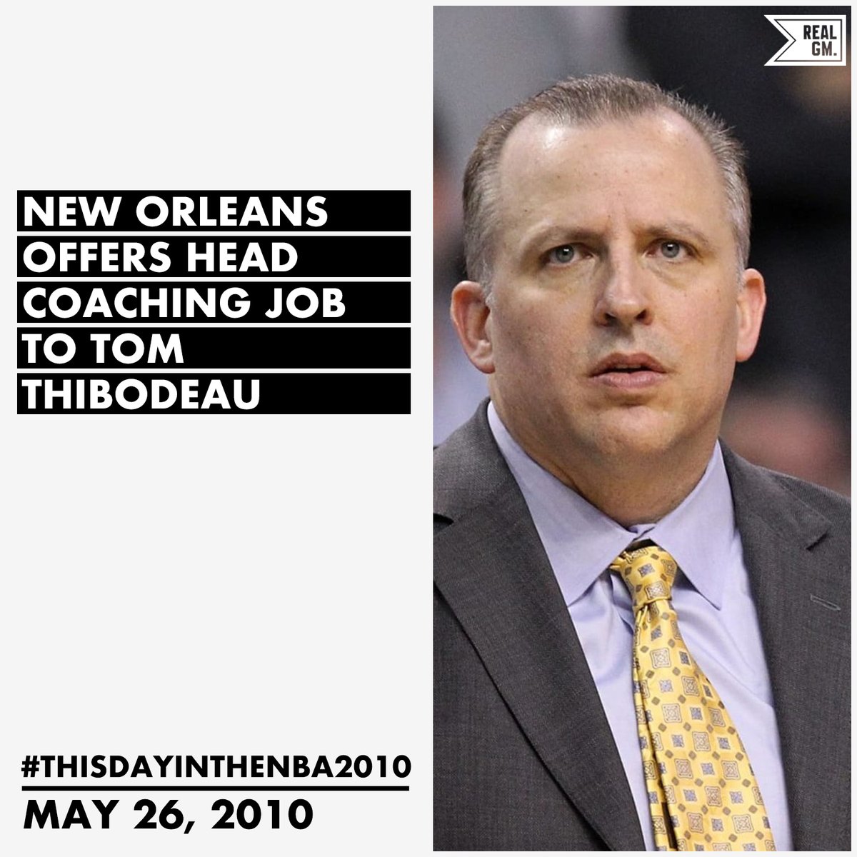  #ThisDayInTheNBA2010May 26, 2010New Orleans Offers Head Coaching Job To Tom Thibodeau https://basketball.realgm.com/wiretap/204132/New-Orleans-Offers-Head-Coaching-Job-To-Tom-Thibodeau