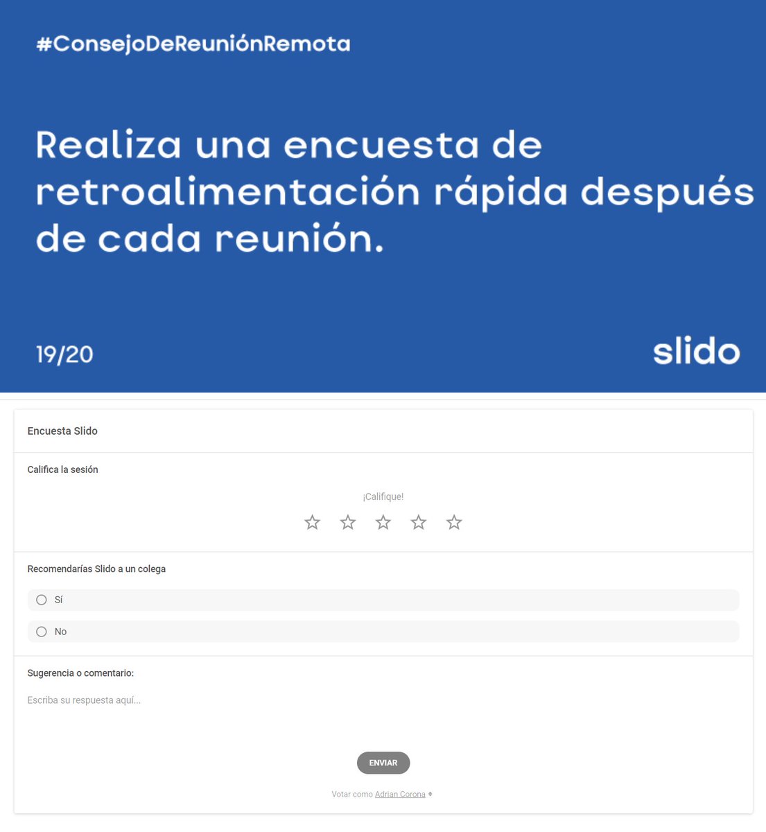 #RemoteMeetingTip [19/20]: Ejecute una encuesta de comentarios rápidos después de cada reunión. Las reuniones remotas son difíciles, pero esta es una gran manera de mejorar y hacer que funcione para su equipo. #interaction #webinar #zoommeeting #slido #Tipdevideoconferencia