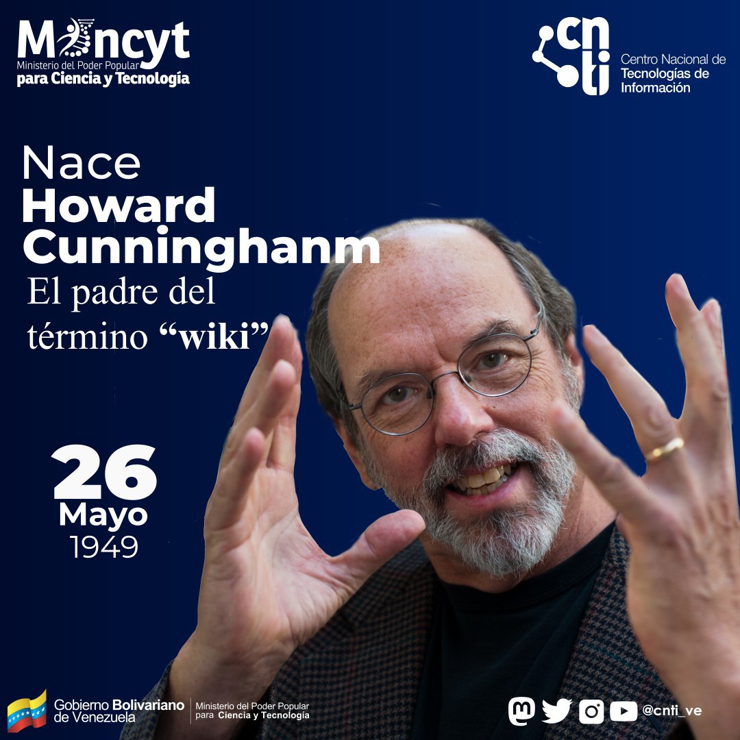 CNTI_VE's tweet photo. Hoy celebramos a Howard Cunninghanm y su gran ingenio e inventiva. 

Considerado el “Padre del Wiki” por crear el  1er sitio wiki, el #WikiWikiWeb que es parte del Portland Pattern Repository de Portland en marzo de 1995. https://t.co/OKn2YFaPyR