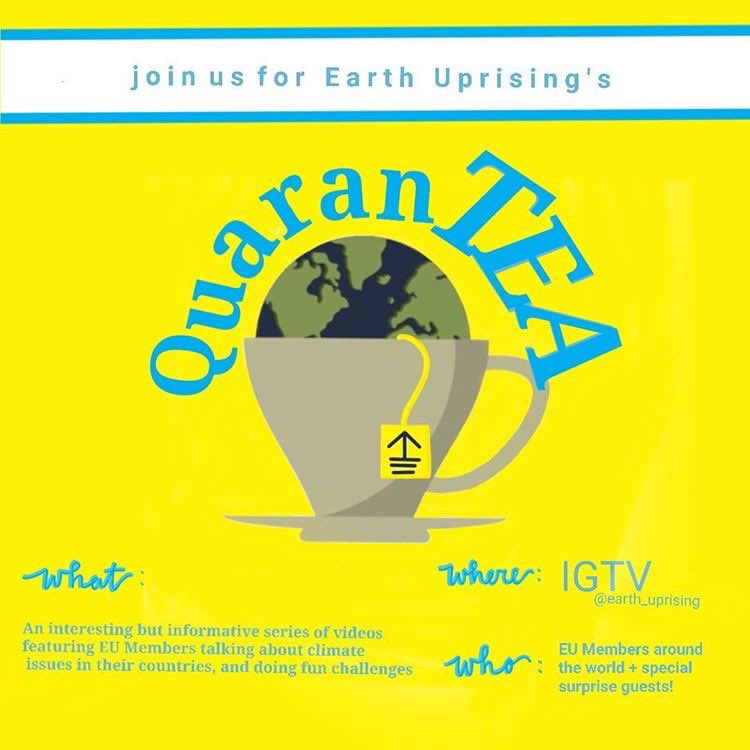 Earth_Uprising's tweet photo. Introducing our newest campaign...QuaranTEA! Watch activists from all around the world talk climate change and more in our fun new IGTV series! Feel free to subscribe to our YouTube channel where episodes will be posted as well https://t.co/KsF3D3zq3i https://t.co/npE0Jczfgs