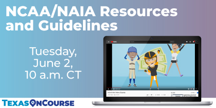 TexasOnCourse's tweet photo. Do you advise #StudentAthletes? Catch our webinar on 6/2 with @NCAA – we’ll share updates and resources on NCAA/NAIA eligibility. Attend live or receive a recording: https://t.co/3uRZSiQrW5 #EdChat #Athletics https://t.co/YOvTayx9cv