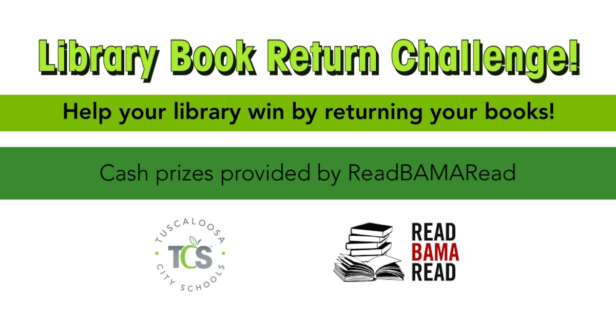 PattenSkylib's tweet photo. Please return all your library books to help our library win money to buy more books. Accepting books from ANY Tuscaloosa City Schools school library at the front door of any TCS school. We will sort and make sure they are returned to the right place. @TCSSkyland #ReadBamaRead https://t.co/TwhHXvRSOs