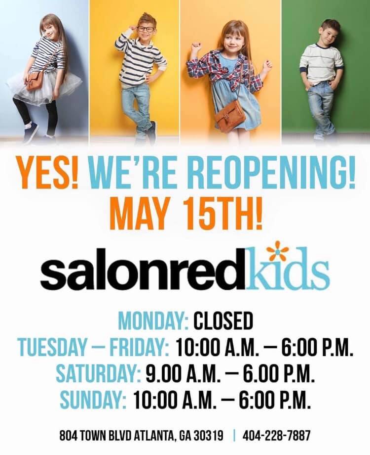 We have another business reopening their doors tomorrow - Friday, 5/15! It's Salon Red Kids! Check out the hours below! <a href="/salon_red/">Salon Red</a>