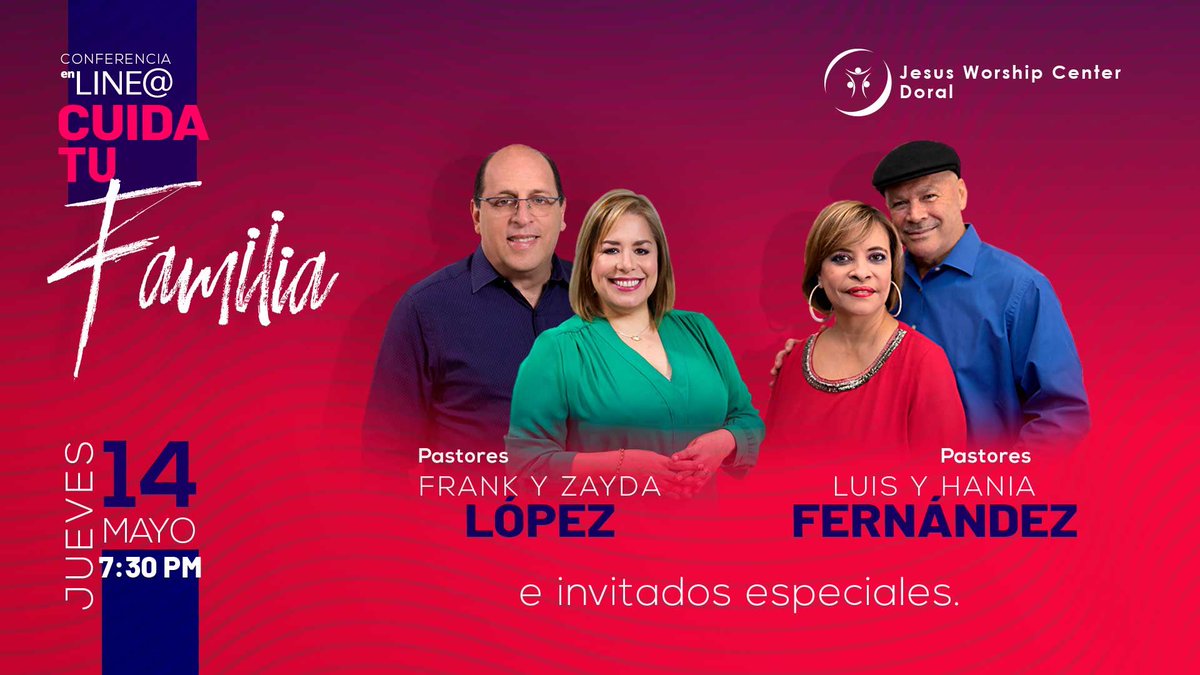 IglesiaJWC's tweet photo. 🔴HOY 7:30PM LA 
#CONFERENCIA EN LÍNEA CUIDA TU #FAMILIA ‼️
Con los pastores @FrankLopezJWC y @zaydalopezjwc  junto a los pastores Luis y Hania Fernández de @libresparaamar 
👇
Facebook: https://t.co/lV2xb55jA7
YouTube: https://t.co/7zTxHh5ipK
Página Web: https://t.co/HH6rX2vNkx https://t.co/lNwO4AN01f