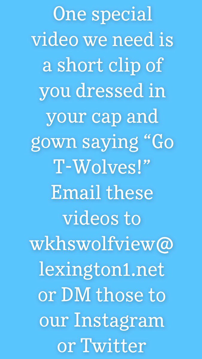 wkhswolfview's tweet photo. SENIORS! Please send in footage for the annual senior farewell video! https://t.co/CRbqWYIqrX