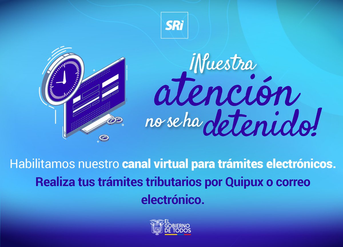 SRIoficialEc's tweet photo. #TrámitesElectrónicosSRI | Nos hemos adaptado para continuar sirviendo a los contribuyentes a través de nuestros canales virtuales. Precautelamos la realización de trámites con seguridad. Ingresa a https://t.co/zcSM6Rhqk6 y conoce más. https://t.co/6Eu5ywwUgc