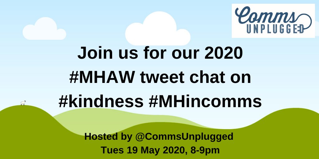 comms2point0's tweet image. *NEW TWITTER CHAT*
Join @CommsUnplugged to talk about kindness in communications for Mental Health Awareness Week.
What works well, what can we share and learn, where do we need to do more?
Hope to see you there, 8-9pm, 19 May
#MHAW #MHinComms
