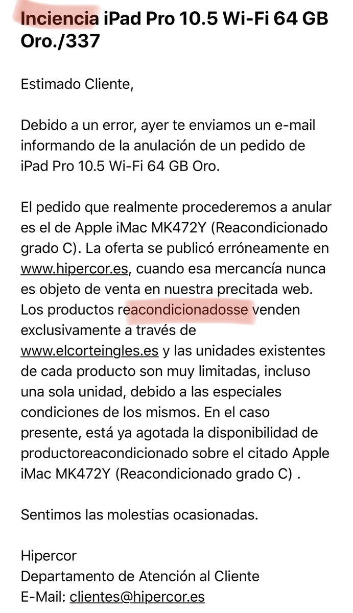 lorenzito_fdez's tweet photo. @elcorteinglesac no tenéis bastante con enviar un primer correo plagado de errores que volvéis a enviar otro en el que, además de faltar a la verdad al decir que @hipercor no vende productos reacondicionados, tiene faltas ortográficas. #AfectadosHipercor https://t.co/ji5ZF3j4dF