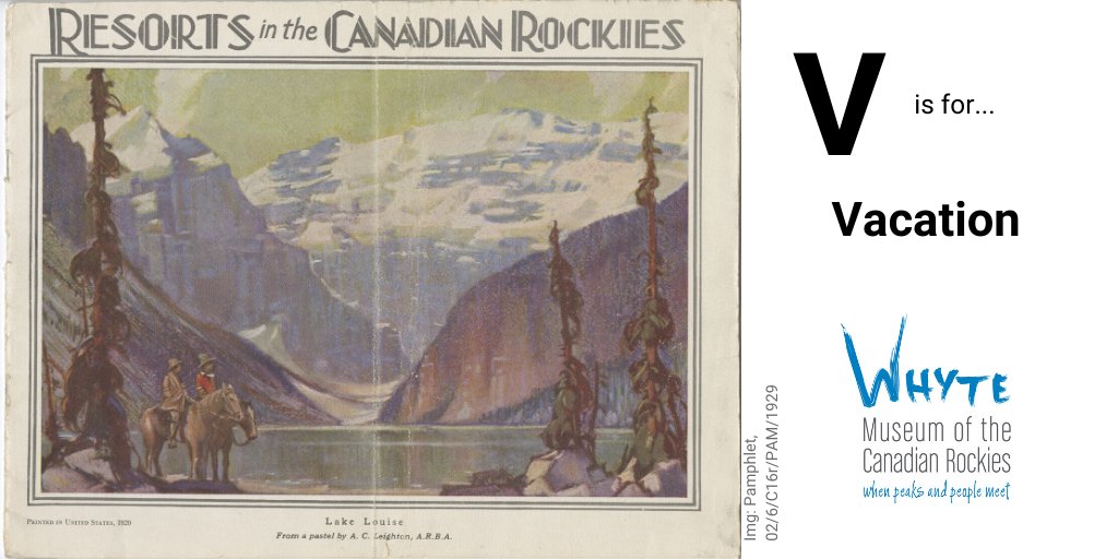 whytemuseum's tweet photo. (1/2) Day 22 of the #MuseumAlphabet challenge is V for…vacation! Of course we do not recommend travelling at the moment but vacationing has been a part of Banff’s history since the idea of the town was conceived. 

#MuseumsFromHome #WhyteAtHome #StayHome https://t.co/WxMzQOcQXE