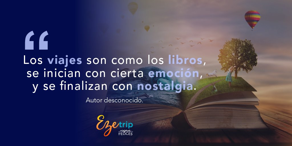 ezetripmx's tweet photo. Los viajes son como los libros, se inician con cierta emoción y se finalizan con nostalgia...

¿Y si en estos días de quedarse en casa, aprovechamos esa similitud para viajar a través de los libros?

 #FelizJueves #ezetrip #ViajerosFelices #Quotes https://t.co/yoI3oKo0rt