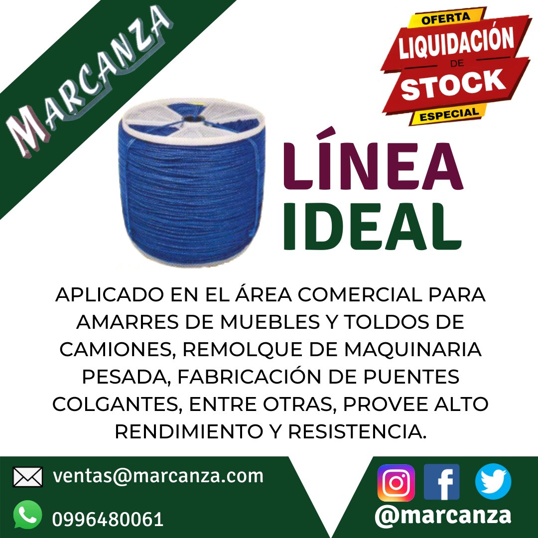 Marcanza's tweet photo. ESTAMOS DE LIQUIDACIÓN. APROVECHA NUESTRA LÍNEA DE CABOS
.
La Solución Perfecta para sus Empaques y Seguridad Industrial.
.
Contactanos: 👇👇👇
📩 ventas@marcanza.com
📲 0996480061
.
.
#cabos #pesquera #redesdepesca #artesanal #indsutrial #cargapesada #comercial #maquinariapesada https://t.co/cgrGItjIXH