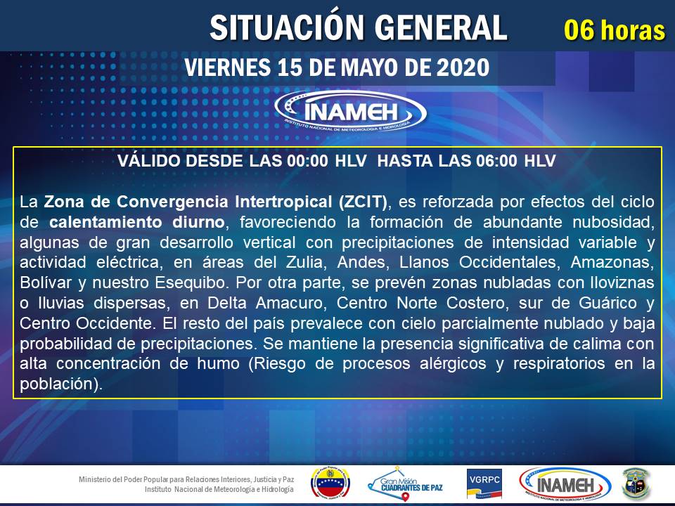 #15May #INAMEHInforma Condiciones Meteorológicas próximas 06 Horas #Reporte de las 00:00 HLV <a href="/tutiempopereira/">Jose Ramon Pereira</a> <a href="/NestorLReverol/">Néstor Reverol</a> #FelizViernes