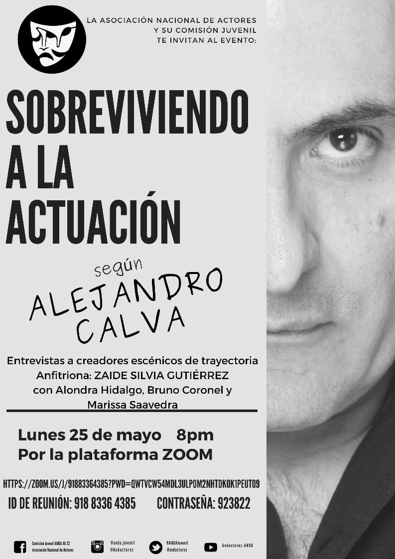 ¡Estas listo! Nuestro próximo invitado es <a href="/CalvActor/">Alejandro Calva.</a>! Sobreviviendo a la Actuación te invita a nuestra entrevista vía zoom este lun 25 de mayo. ¡Saca tu agenda!  #ConANDASí #ConstruyendoLaNuevaANDA <a href="/marco_trevino/">Marco Treviño</a>  <a href="/ZaideSilvia/">ZaideSilviaGutierrez</a> <a href="/ANDAJuvenil/">Comisión JuvenilANDA</a> <a href="/lauaya1/">LA</a> <a href="/zaratejorge61/">JZ</a> <a href="/oscarb59/">Oscar Bonfiglio</a>