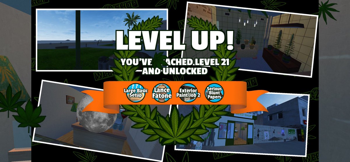 Realest_Palmer's tweet photo. I've reached level 21 running my #weedshop2  Where you at? https://t.co/N6aZsWfJpI https://t.co/UmBXftWifu
