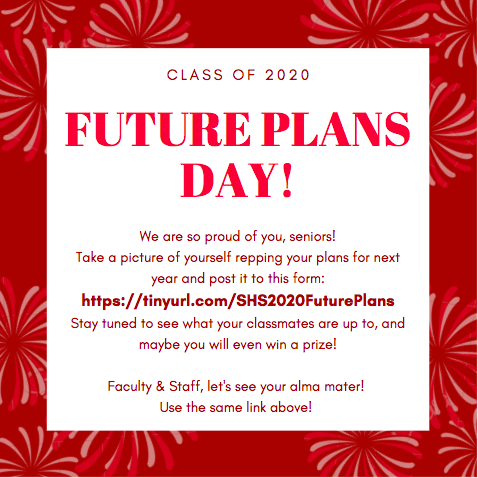 MrsCarterSHS's tweet photo. Tomorrow (5/15) is FUTURE PLANS DAY for the class of 2020! Check out the info below and we can't wait to see what you will be up to next year! Fac/Staff, we want you in on this too!  @2020SHS @SHSColonials @MonopoliMaureen #reasonsIloveSHS #REFUSE2L0SE https://t.co/RFZKPjvLRY