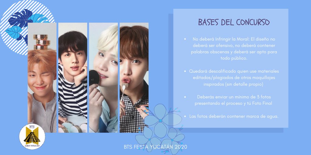 btsarmyyucatan's tweet photo. 🎉 #BTSFESTAYUCATAN2020 🎉
Concurso de maquillaje. Bases (2/3)
#BTS #army @BTS_twt #btsxarmy #BTSArmy #makeupBTS https://t.co/39K0IjaVAR