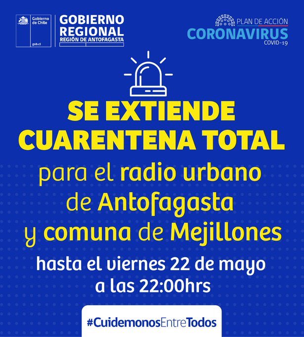⚠️ ATENCIÓN ⚠️ El jefe de defensa nacional informó que se extiende la cuarentena total para las comunas de #Antofagasta y #Mejillones hasta el VIERNES 22 de MAYO a las 22 horas.