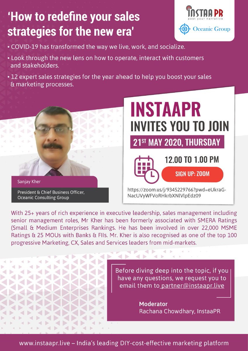 #NewAnnouncement - @InstaaPR has started a series of Webinars especially for #SMEs and #Startups. 

Join the Webinar on “How to redefine your sales strategies for the new era’ @TheSanjayKher , #OceanicConsultingGroup 

Get the Registration Link Below : 
bit.ly/365BeWP